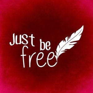 just be free